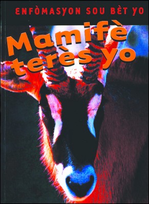 Mamifè terès yo / Land Mammals