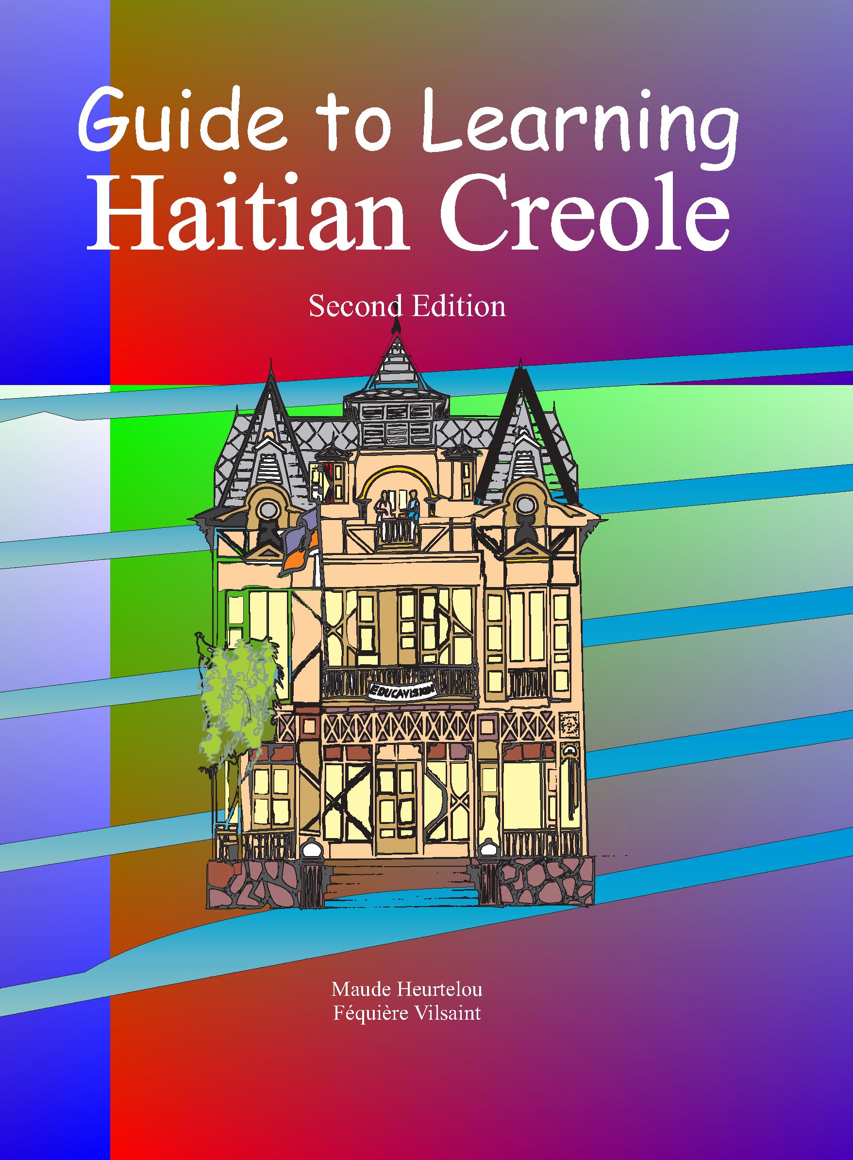 Guide to Learning Haitian Creole (Book only)