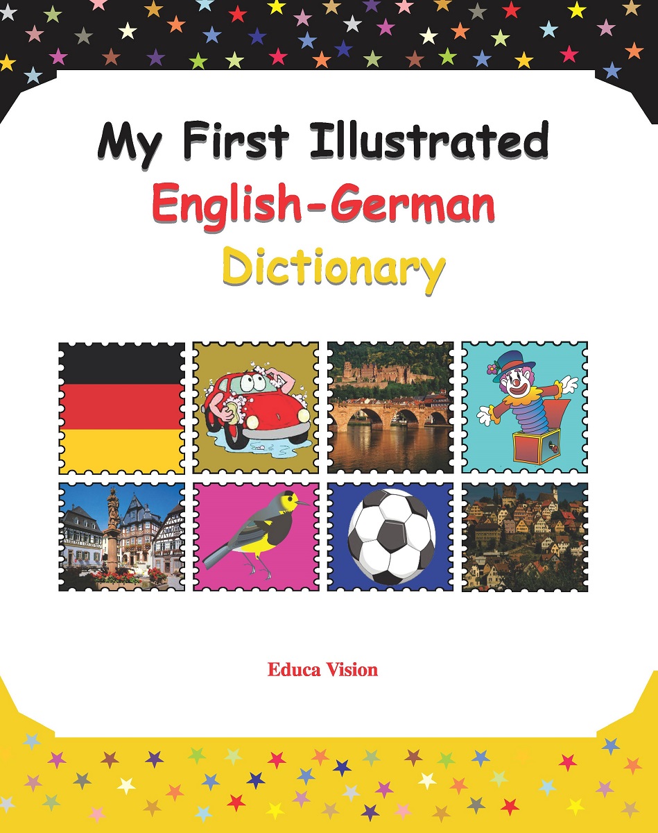 My First Illustrated English-German Dictionary