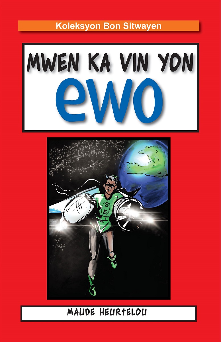 Mwen Ka Vin Yon Ewo (Big Book) 