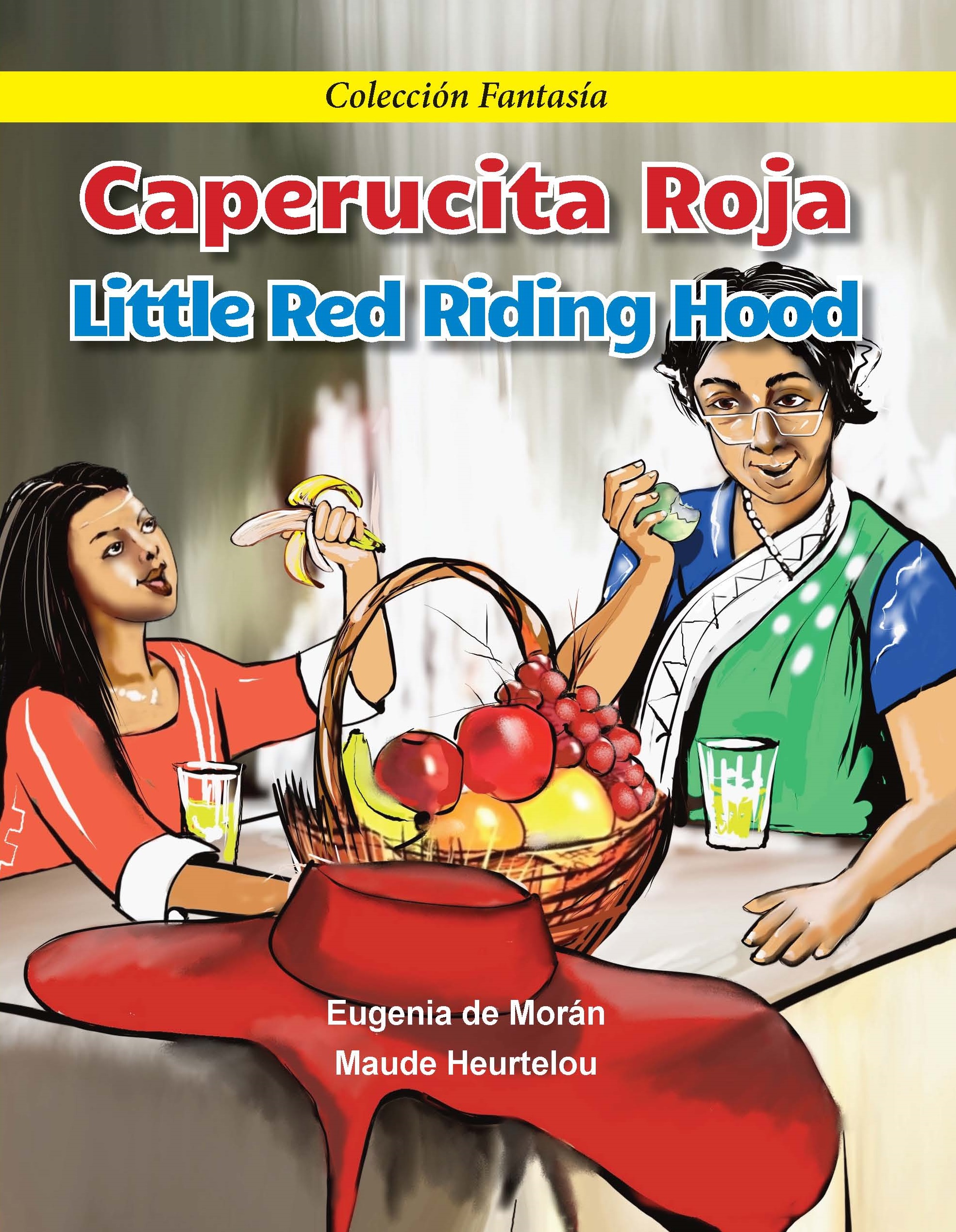 Caperucita Roja /
Little Red Riding Hood