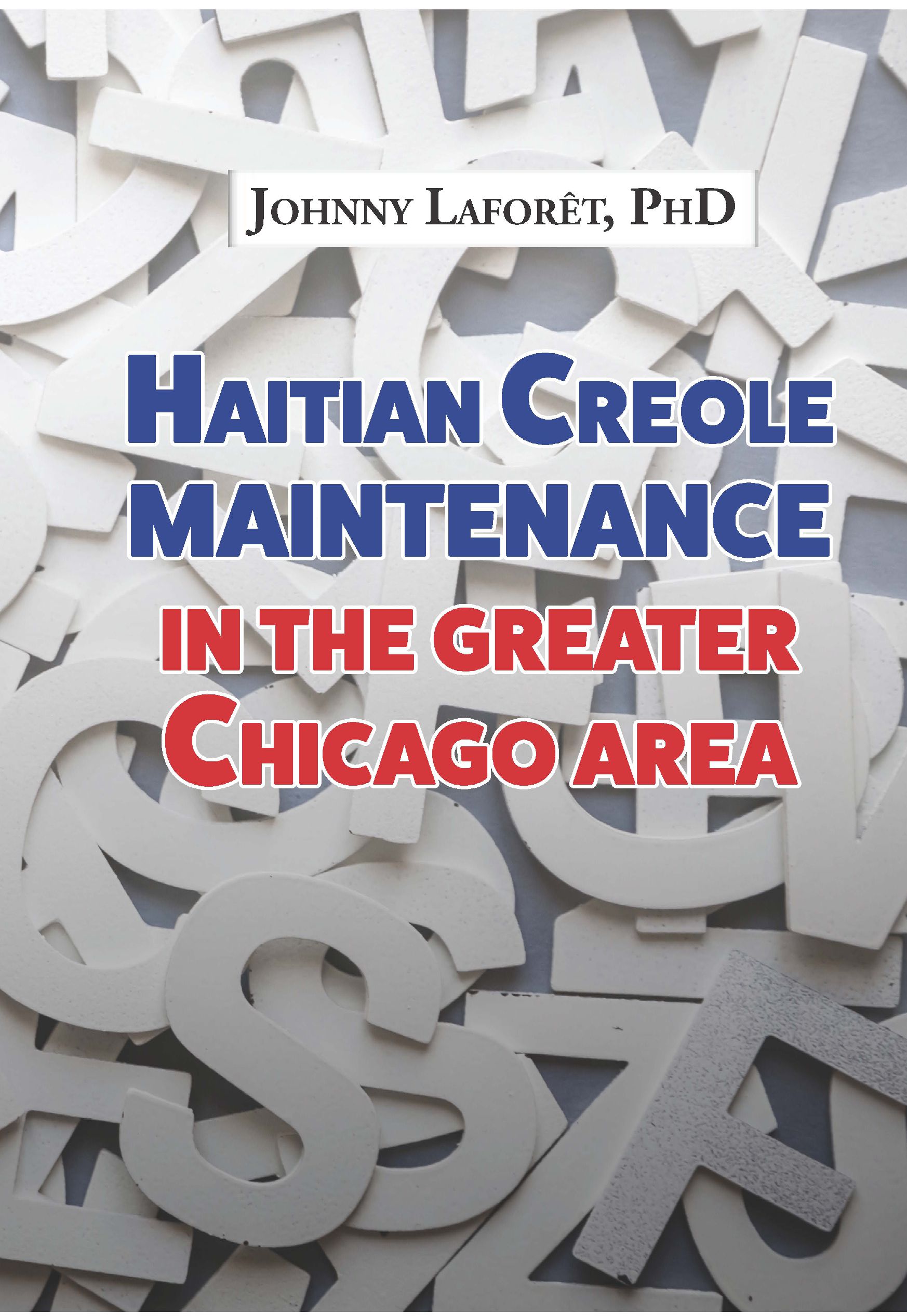 Haitian Creole Maintenance in the Greater Chicago Area