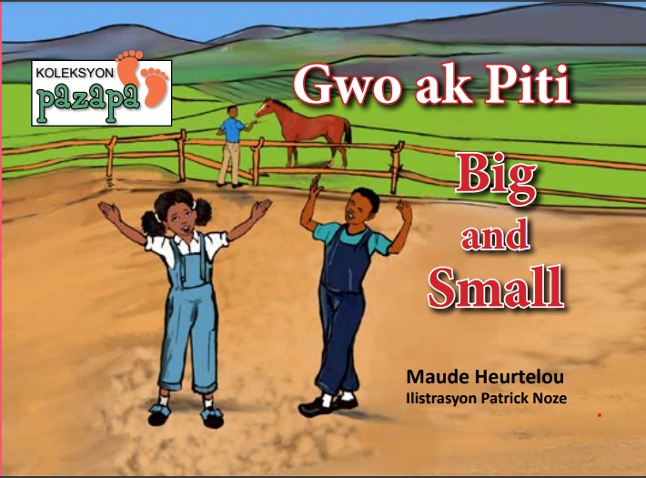 Gwo ak Piti /
Big and Small
