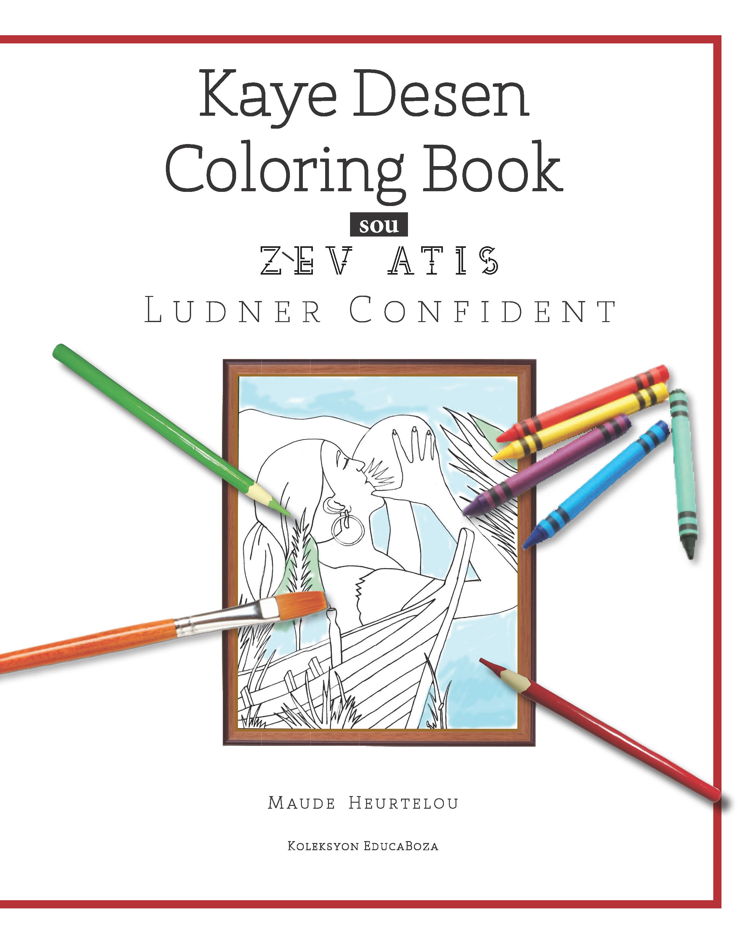 Kaye Desen/ Coloring Book sou ZÈV ATIS Ludner Confident