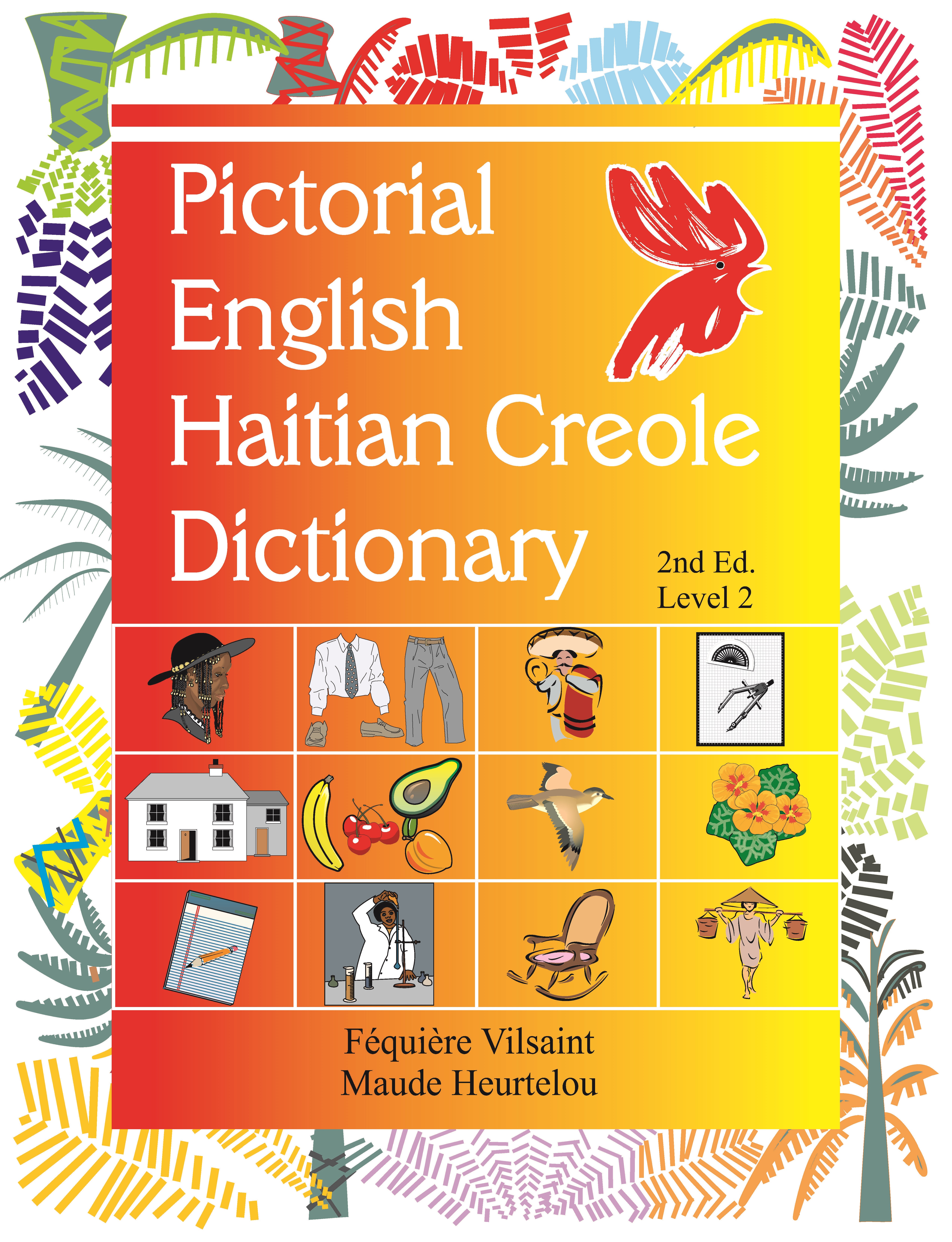 Pictorial English  Creole Dictionary 2nd Edition