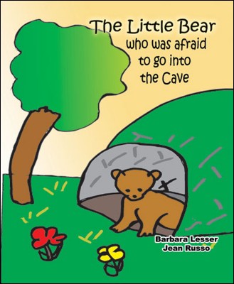 The little Bear who was afraid to go into the cave