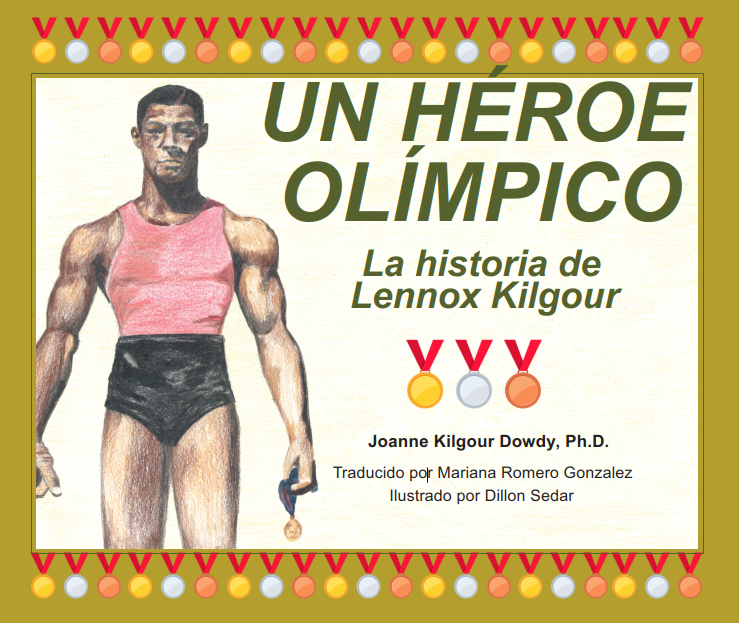 Un Héroe Olímpico: La historia de Lennox Kilgour