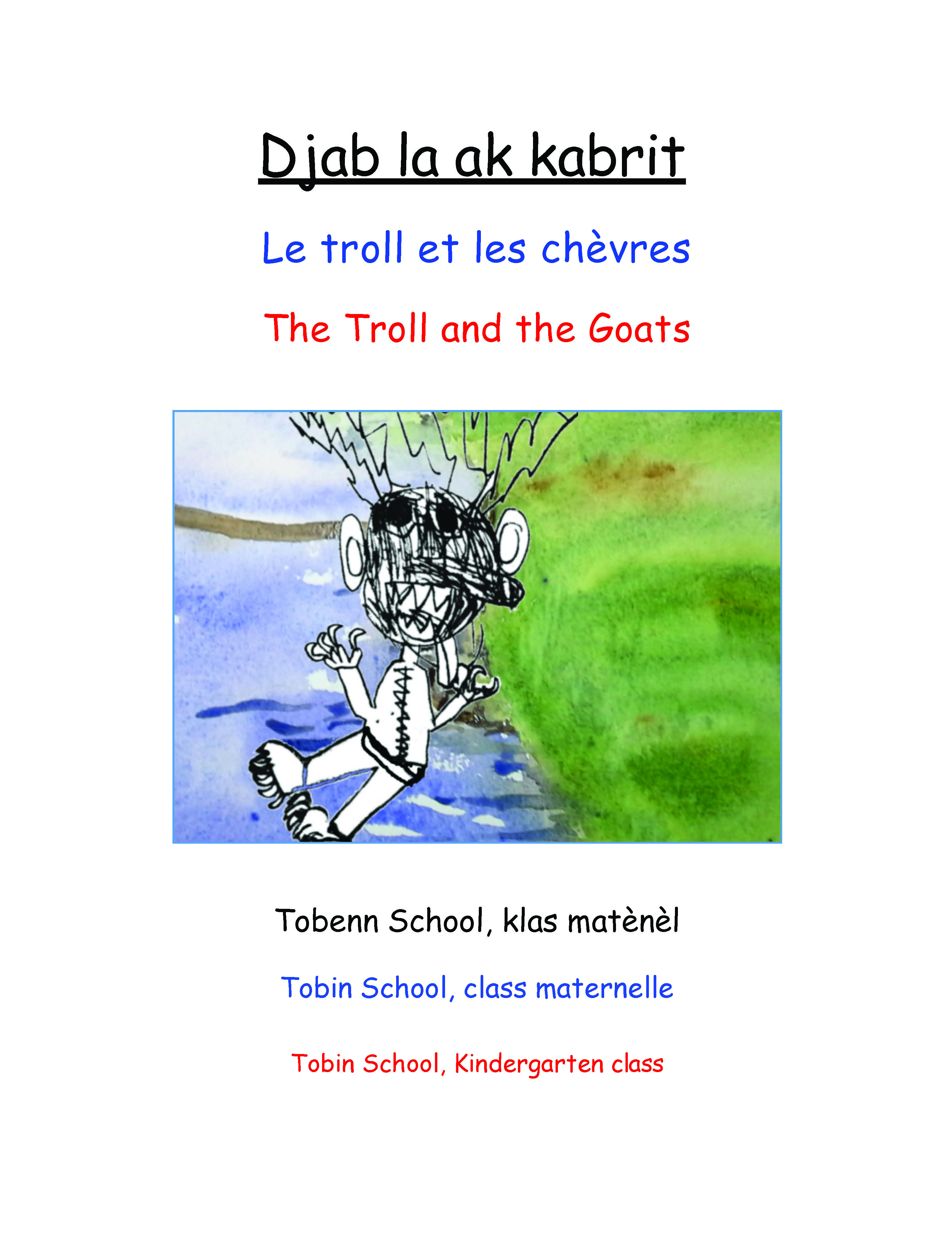 Djab la ak kabrit / The Troll and the Goats