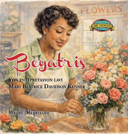 Beyatris: Yon Entèpretasyon Lavi Mary Beatrice Davidson Kenner